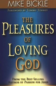 The Pleasure Of Loving God