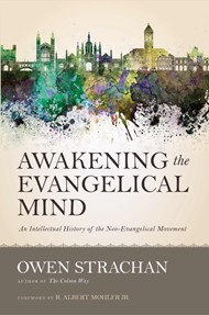Awakening The Evangelical Mind