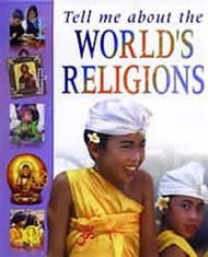 Tell Me About The World's Religions