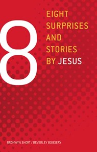 Eight Surprises And Stories By Jesus