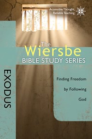The Wiersbe Bible Study Series: Exodus