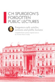 CH Spurgeon's Forgotten Public Lectures