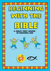 Child's First Lessons In Knowing God, A