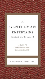 A Gentleman Entertains Revised And Updated