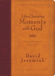 Life-Changing Moments With God
