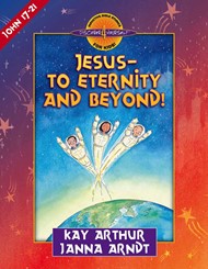Jesus--To Eternity And Beyond!