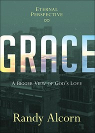 Grace: A Bigger View of God's Love