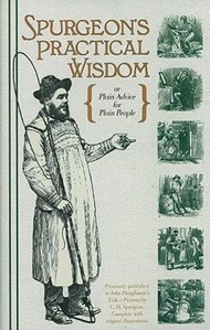 Spurgeon's Practical Wisdom H/b