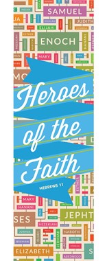Heroes Of The Faith Bookmark (Pack of 25)