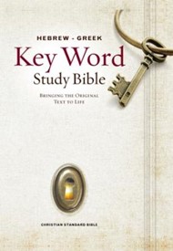 The CSB Hebrew-Greek Key Word Study Bible