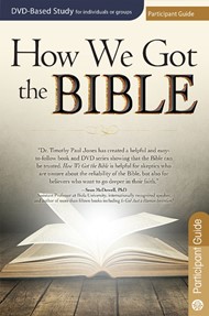 How We Got the Bible Participant Guide