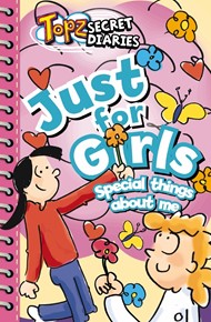 Topz Secret Diaries: Just For Girls