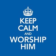 Keep Calm & Worship Him CD