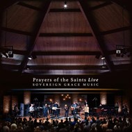 Prayers Of The Saints Live CD