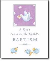Gift For A Little Child's Baptism, A