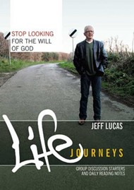 Life Journeys Stop Looking For The Will Of God