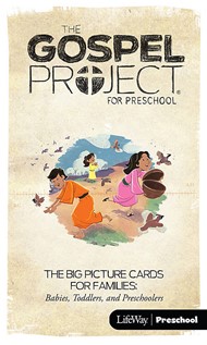 Gospel Project For Preschool: Big Picture Cards, Winter 2016