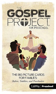 Gospel Project For Preschool: Big Picture Cards, Fall 2017
