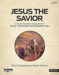 Gospel Project For Adults: Jesus the Savior Bible Study Book