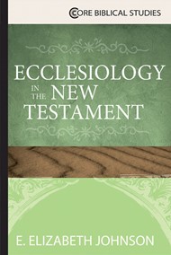 Ecclesiology in the New Testament
