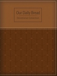 Our Daily Bread 2017 Devotional Collection Rich Brown