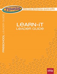 FaithWeaver Friends Preschool Learn-It LeaderGuide Spring 17