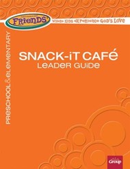 FaithWeaver Friends Pre/Elem Snack-It Cafe Leader Spring 17