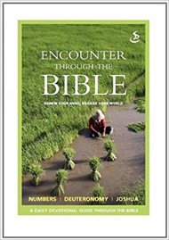 Encounter Through The Bible: Numbers/Deut/Joshua