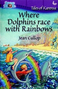Where Dolphins Race With Rainbows