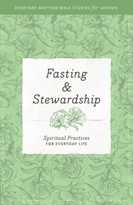 Fasting And Stewardship