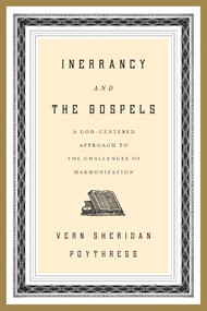 Inerrancy And The Gospels