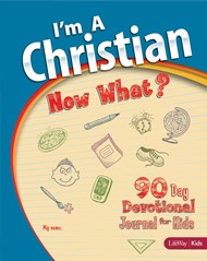 I'm A Christian Now What?