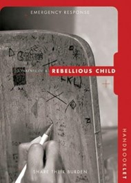 Emergency Response Handbook To Rebellious Child [Pk 10]