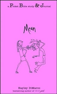 Mean: A Pocket Bible Study and Journal