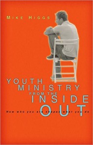 Youth Ministry From The Inside Out