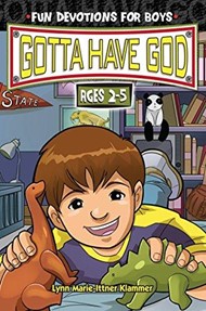 Gotta Have God: Fun Devotions for Boys - Ages 2-5