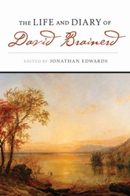 Life & Diary Of David Brainerd