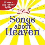 Kidsing! Songs About Heaven