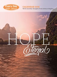 Every Day With Jesus Calendar 2016: Hope Eternal