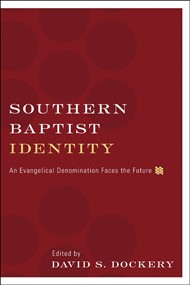 Southern Baptist Identity