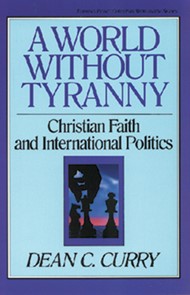 World Without Tyranny, A