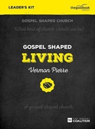 Gospel Shaped Living Leader's Kit