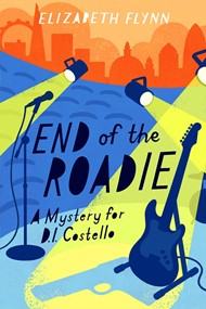 End Of The Roadie, The (A Mystery For DI Costello)