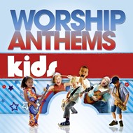 Worship Anthems: Kids 2CDs