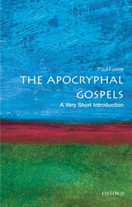 Apocryphal Gospels, The: A Very Short Introduction