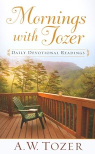 Mornings With Tozer