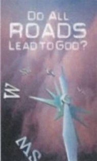 Do All Roads Lead To God? (Pack Of 25)