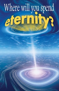 Where Will You Spend Eternity? NIV (Pack Of 25)