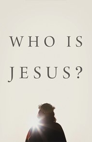 Who Is Jesus? (Pack Of 25)