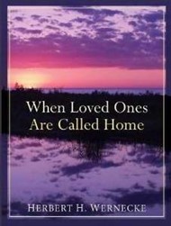 When Loved Ones Are Called Home